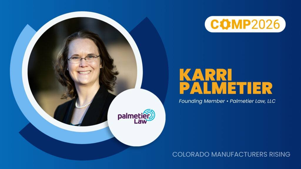 Karri Palmetier, Palmetier Law LLC | COMP2026 Speakers | Colorado Manufacturing Partners