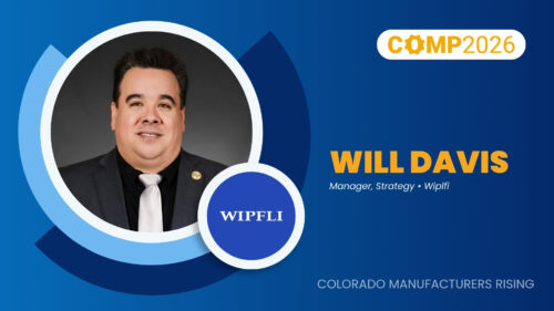 Will Davis, Wipfli | COMP2026 Speakers | Colorado Manufacturing Partners